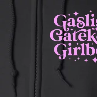 Gaslight Gatekeep Girl Boss Funny Meme Feminist Ironic Babe Full Zip Hoodie