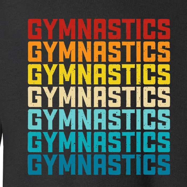 Gymnastics Gymnastics Toddler Sweatshirt