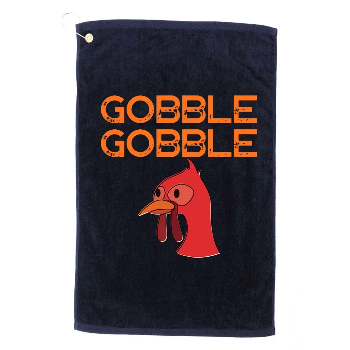 Gobble Gobble Gobble Thanksgiving Turkey Platinum Collection Golf Towel