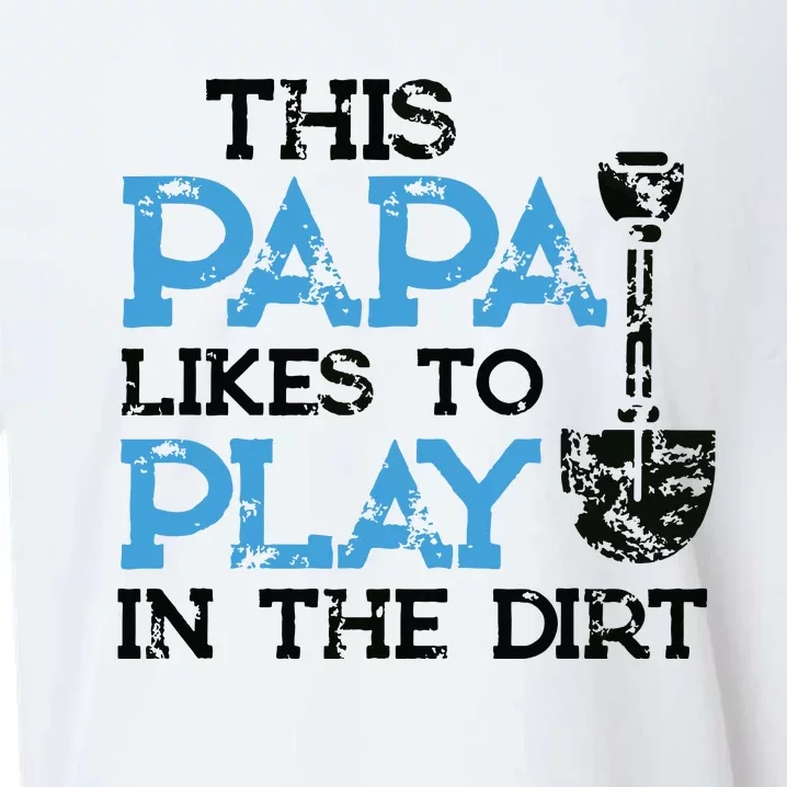 Gardening Gifts Grandpa This Papa Likes To Play In The Dirt Sueded Cloud Jersey T-Shirt