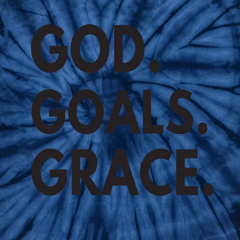 God Goals Grace, Christian Faith Lover Religious Christian Tie-Dye T-Shirt