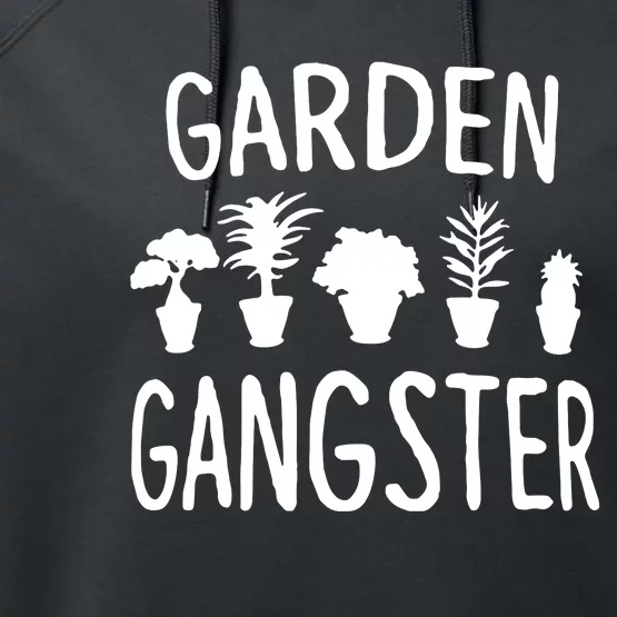 Garden Gangster Gardening For Gardeners Performance Fleece Hoodie