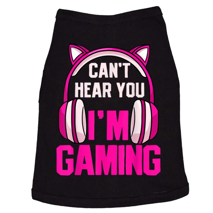 Gamer Girl Gaming I Can't Hear You I'm Gaming Video Games Doggie Tank