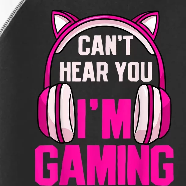 Gamer Girl Gaming I Can't Hear You I'm Gaming Video Games Toddler Fine Jersey T-Shirt