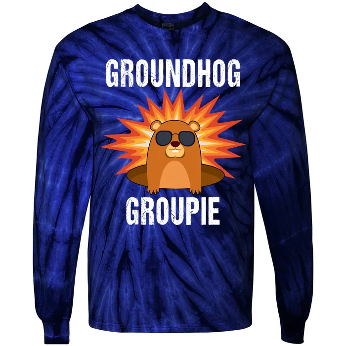 Groundhog Groupie Groundhog Day Party Tie-Dye Long Sleeve Shirt