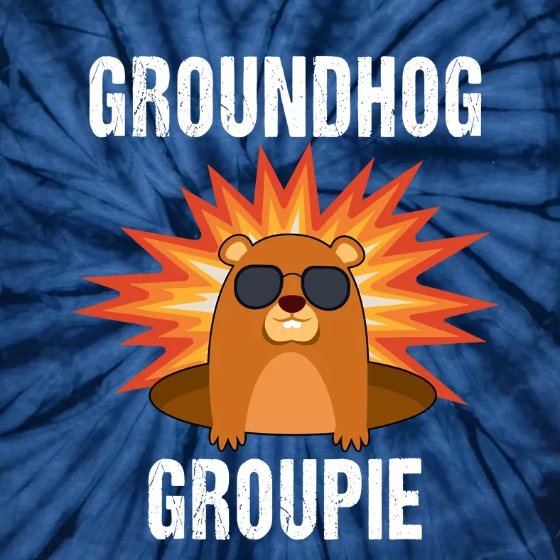 Groundhog Groupie Groundhog Day Party Tie-Dye T-Shirt