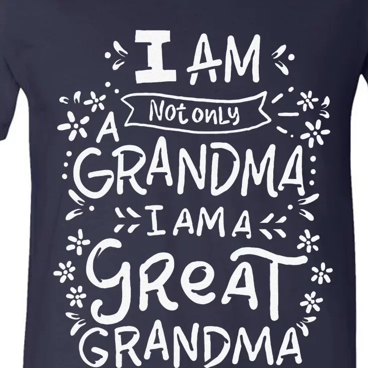 Great Grandma Grandmother Mother's Day Funny Gift V-Neck T-Shirt