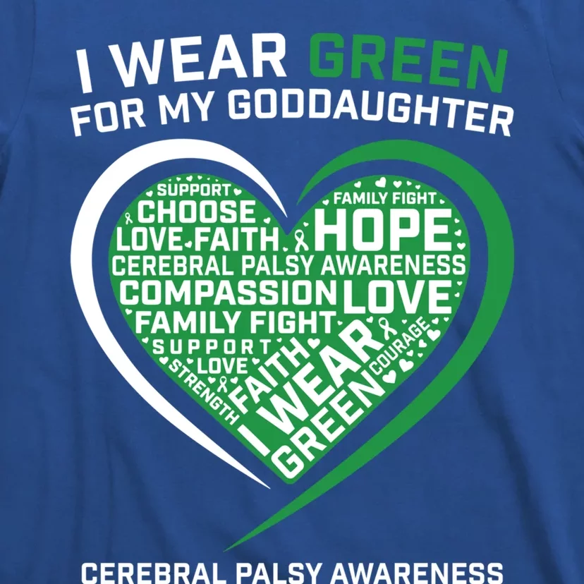 Godmother Godmom Godfather Funny Gift Goddaughter Cerebral Palsy Gift T-Shirt