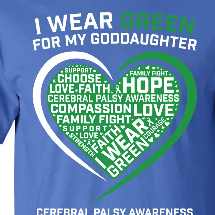 Godmother Godmom Godfather Funny Gift Goddaughter Cerebral Palsy Gift Tall T-Shirt