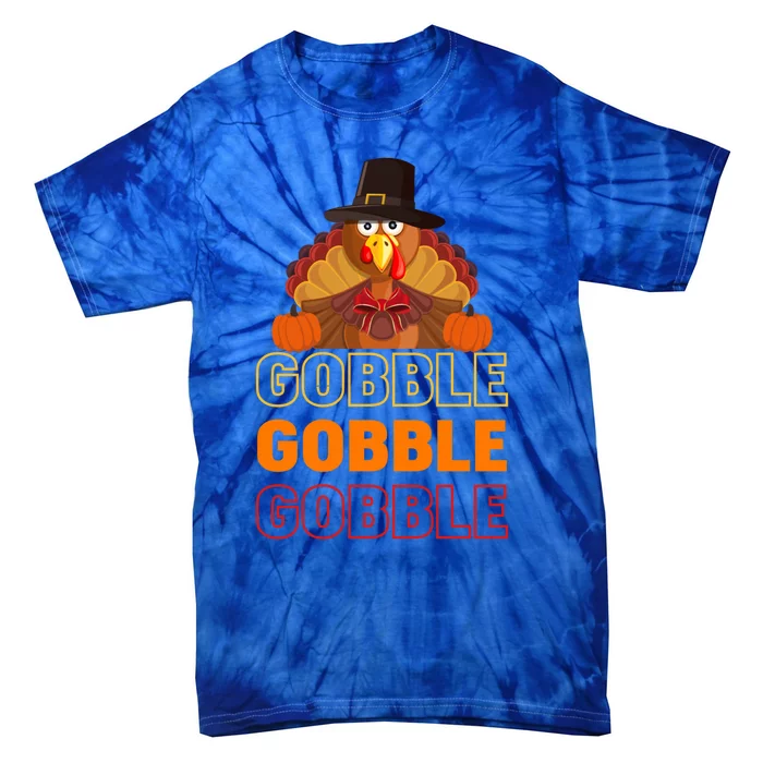 Gobble Gobble Gobble Great Gift Tie-Dye T-Shirt