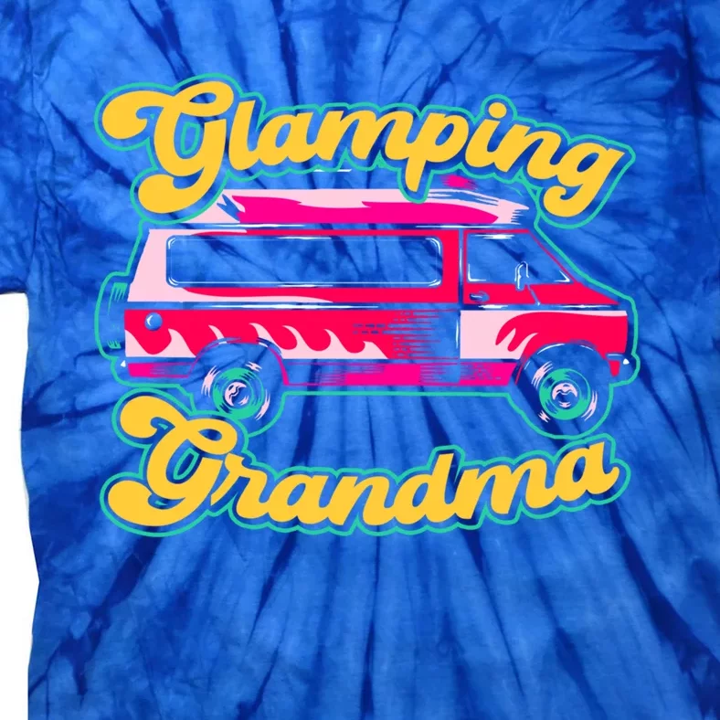 Glamping Grandma Glamorous Camping Glamper Meaningful Gift Tie-Dye T-Shirt