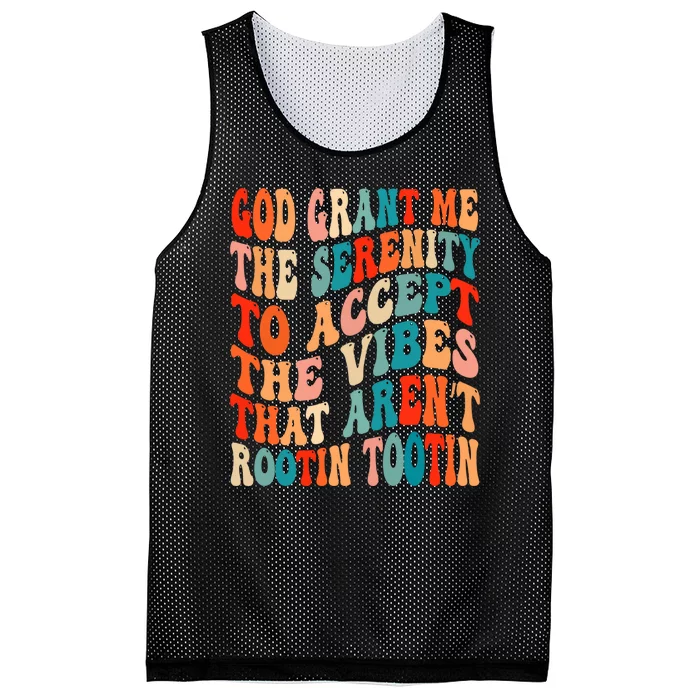 Groovy God Grant Me The Serenity To Accept The Vibes That Aren’t Rootin Tootin Mesh Reversible Basketball Jersey Tank