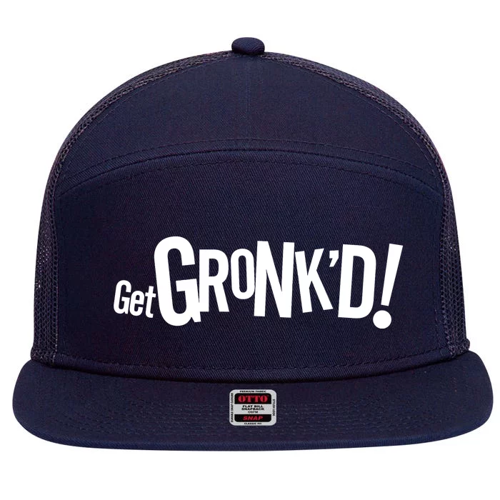 Get Gronk'd! 7 Panel Mesh Trucker Snapback Hat