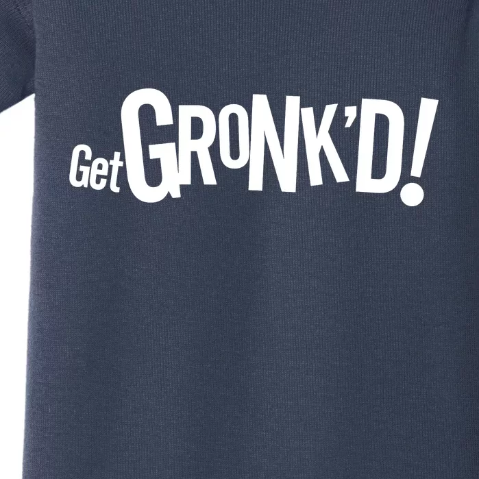 Get Gronk'd! Baby Bodysuit