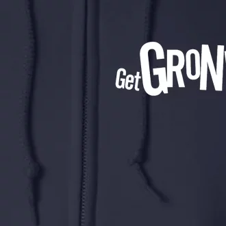 Get Gronk'd! Full Zip Hoodie