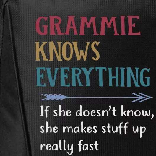 Grammie Grandma Gift Grammie Knows Everything City Backpack