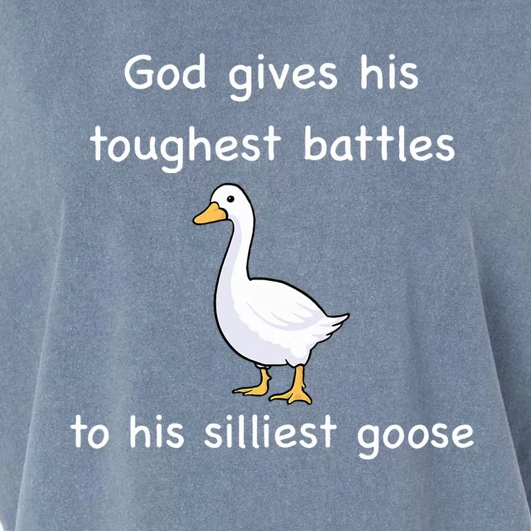 God Gives His Toughest Battles to His Silliest Goose Garment-Dyed Women's Muscle Tee