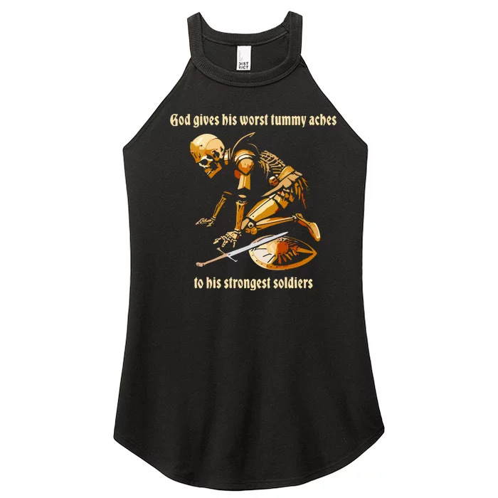 God Gives His Worst Tummy Aches To His Strongest Soldiers Women’s Perfect Tri Rocker Tank