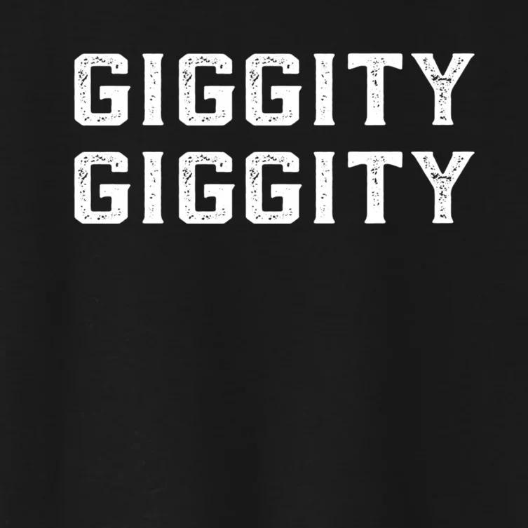 Giggity Giggity Humor Women's Crop Top Tee