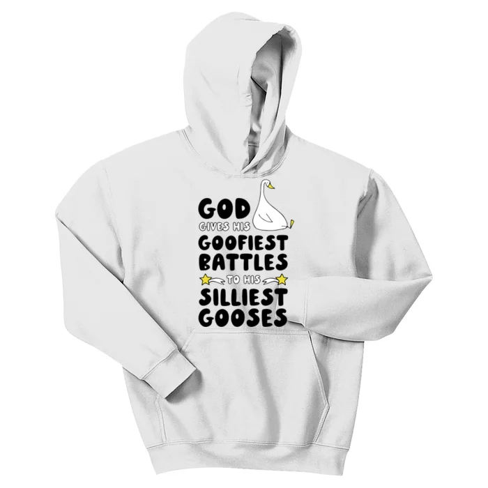 God Gives His Goofiest Battles To His Silliest Gooses Kids Hoodie