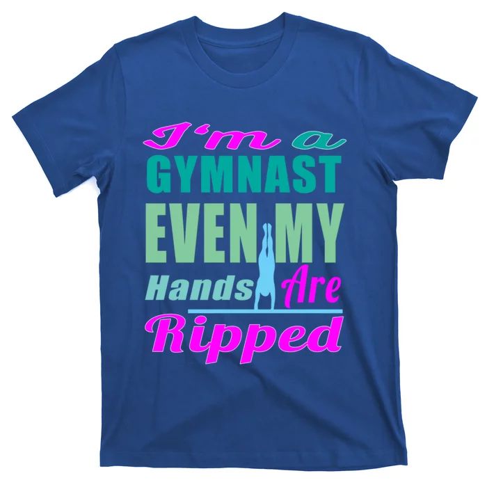 Gymnastics Gift Hands Ripped From A Bars Gift T-Shirt