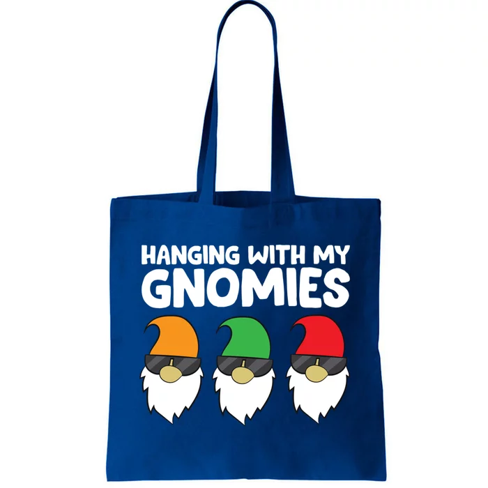 Garden Gnomes Hanging With My Gnomies Gift Tote Bag