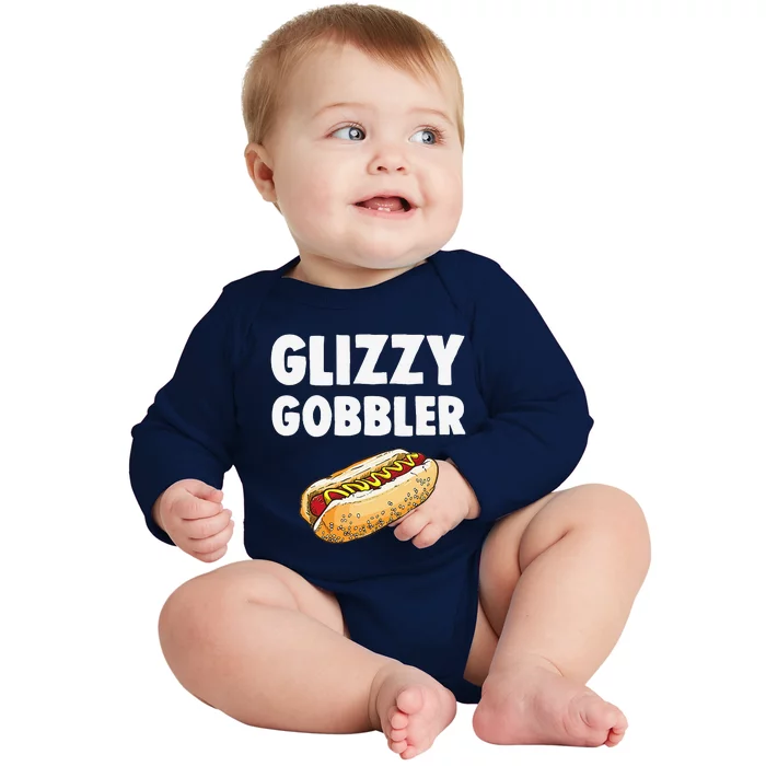 Glizzy Gobbler Hot Dog Eating Champion Funny Meme Baby Long Sleeve Bodysuit