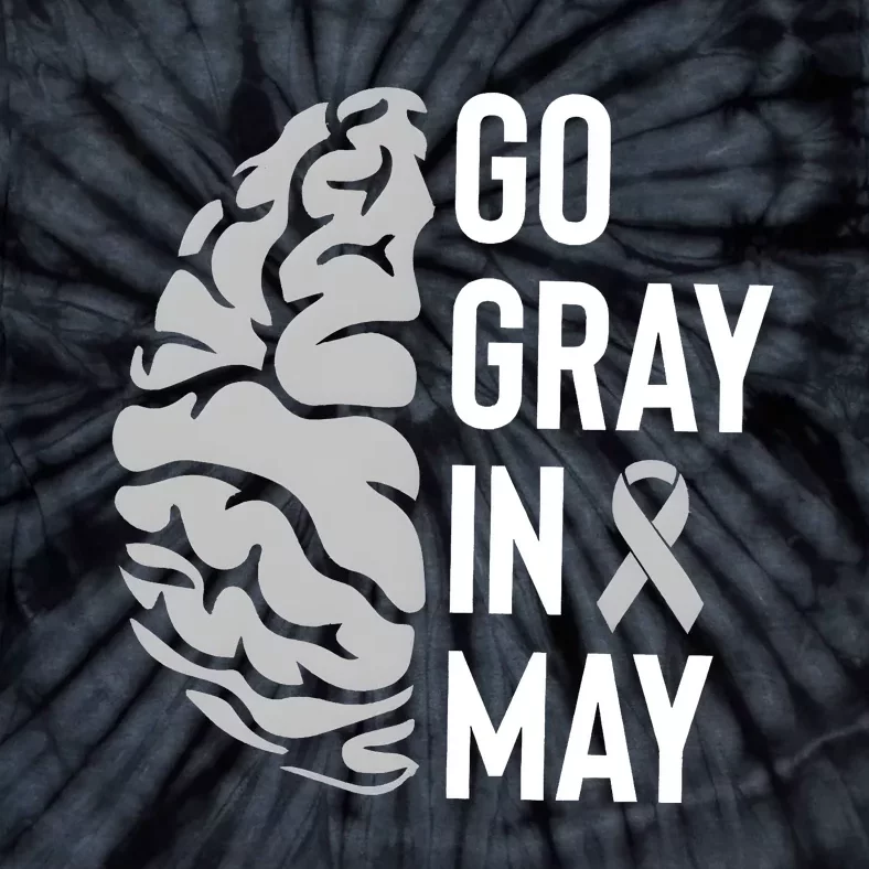 Go Gray In May Brain Tumor Awareness Tie-Dye T-Shirt