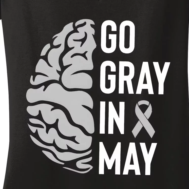 Go Gray In May Brain Tumor Awareness Women's V-Neck T-Shirt