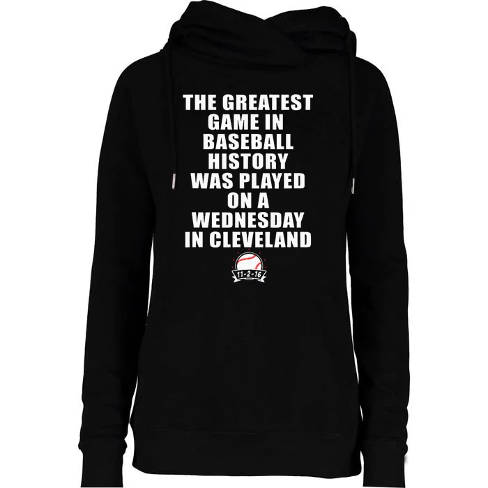 Greatest Game In Baseball Was On A Wednesday In Cleveland Womens Funnel Neck Pullover Hood