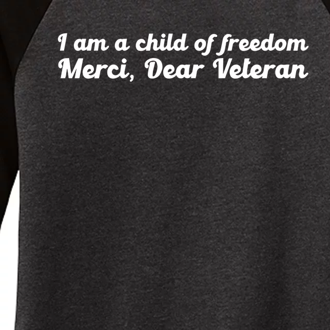 Ginger Gaetz I Am A Child Of Freedom Merci Dear Veteran Women's Tri-Blend 3/4-Sleeve Raglan Shirt