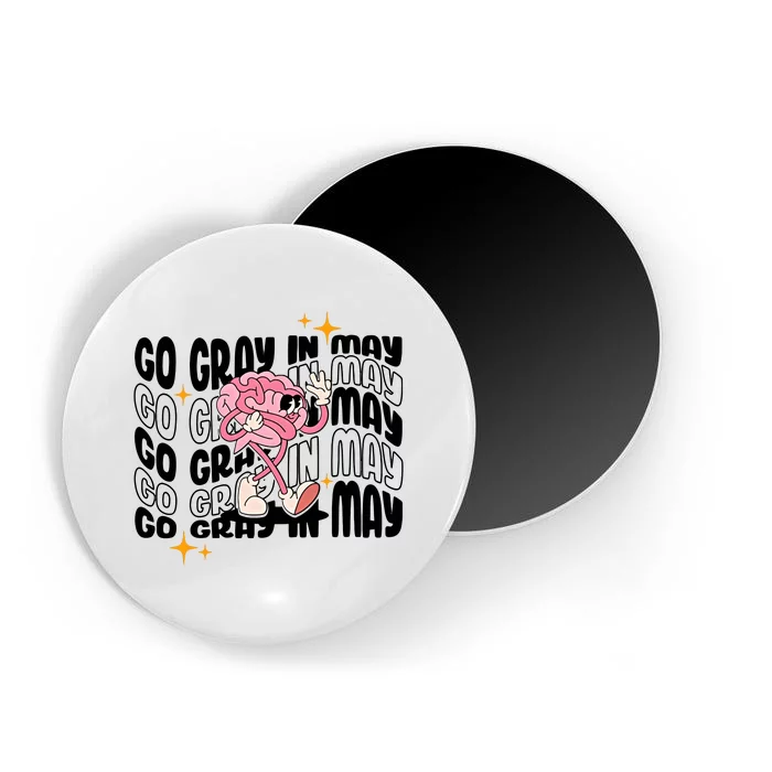 Go Gray In May Brain Tumor Awareness Nurse Brain Mental Brain Cancer Patients Magnet