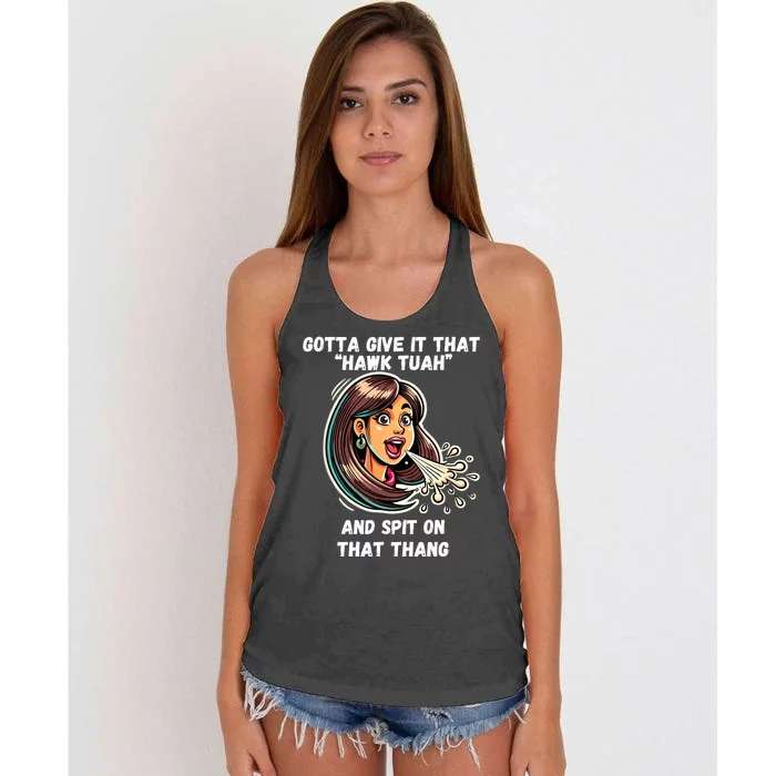 Gotta Give It That Hawk Tuah And Spit On That Thang Women's Knotted Racerback Tank