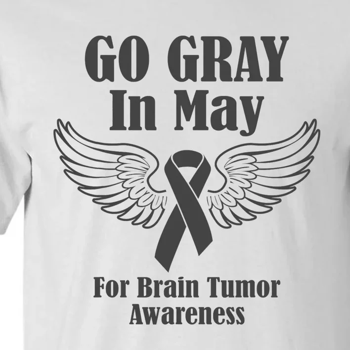 Go Gray In May Brain Tumor Awareness Cancer Hope Gray Ribbon Tall T-Shirt