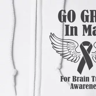 Go Gray In May Brain Tumor Awareness Cancer Hope Gray Ribbon Full Zip Hoodie