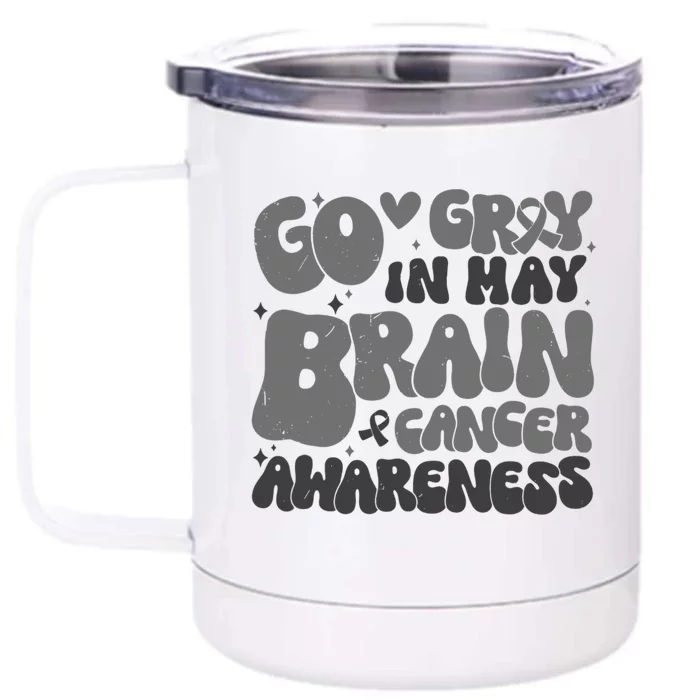 Go Gray In May Brain Tumor Cancer Awareness Day Grey Groovy Front & Back 12oz Stainless Steel Tumbler Cup