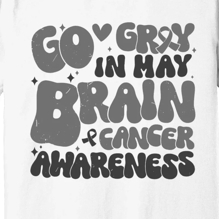 Go Gray In May Brain Tumor Cancer Awareness Day Grey Groovy Premium T-Shirt