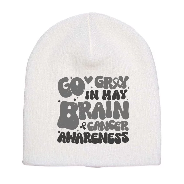 Go Gray In May Brain Tumor Cancer Awareness Day Grey Groovy Short Acrylic Beanie