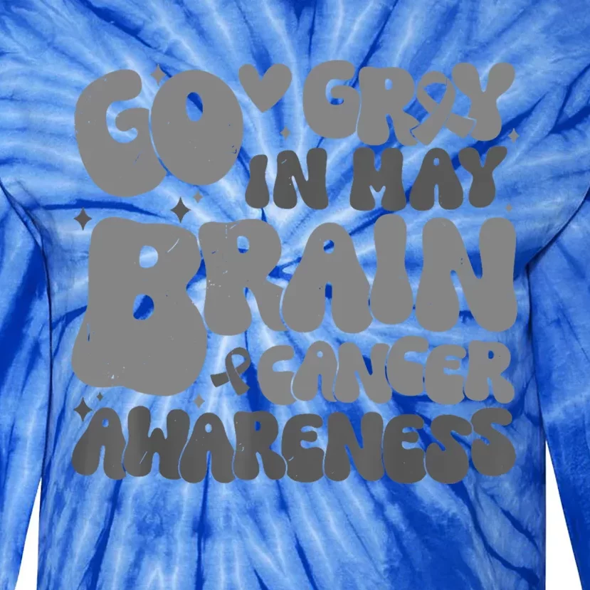 Go Gray In May Brain Cancer Awareness Gift Tie-Dye Long Sleeve Shirt