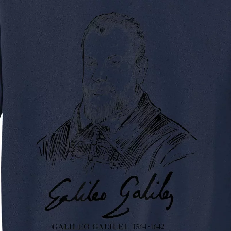 Galileo Galilei Italian Astronomer Astronomy Science Tall Sweatshirt