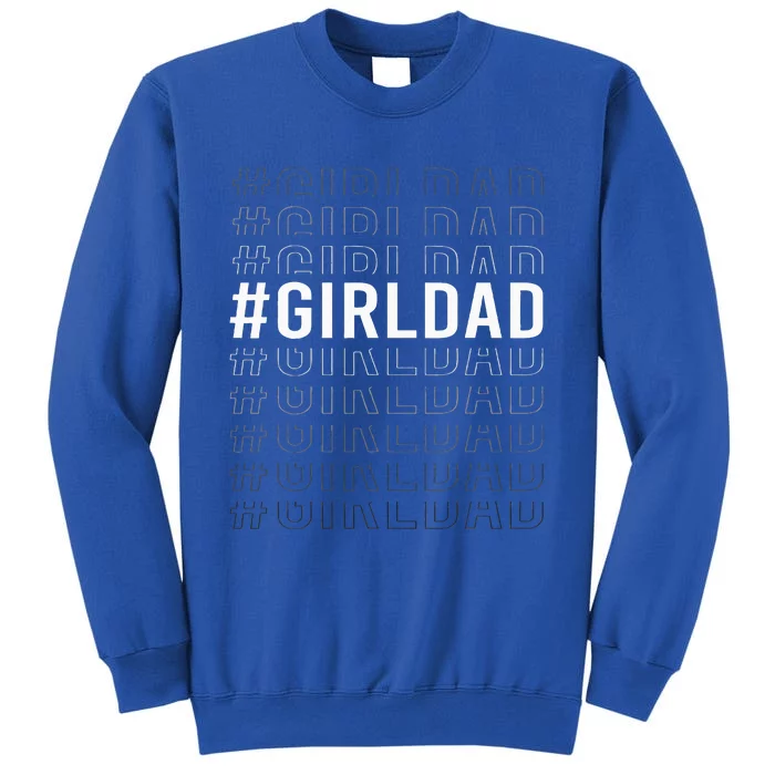 Girldad Tall Sweatshirt