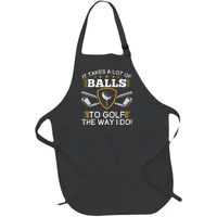 It Takes A Lot Of Balls To Golf Like I Do - Funny Golf Gifts – Broquet