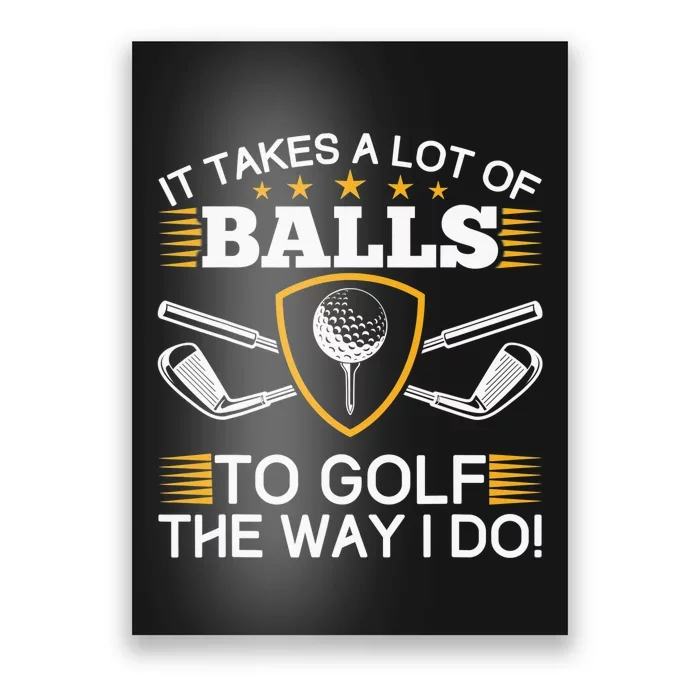 Golf Gifts for Golfers - It Takes A Lot of Balls To Golf Like I Do Funny  Gift Ideas for Golfer Driver & Putter Into Golfing Sticker for Sale by  merkraht