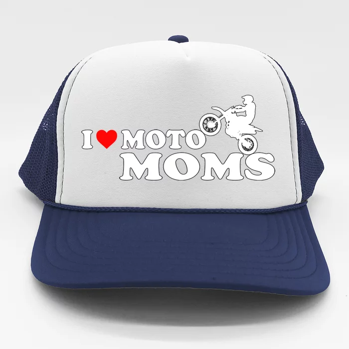 Great Gift I Love Moto Moms Trucker Hat