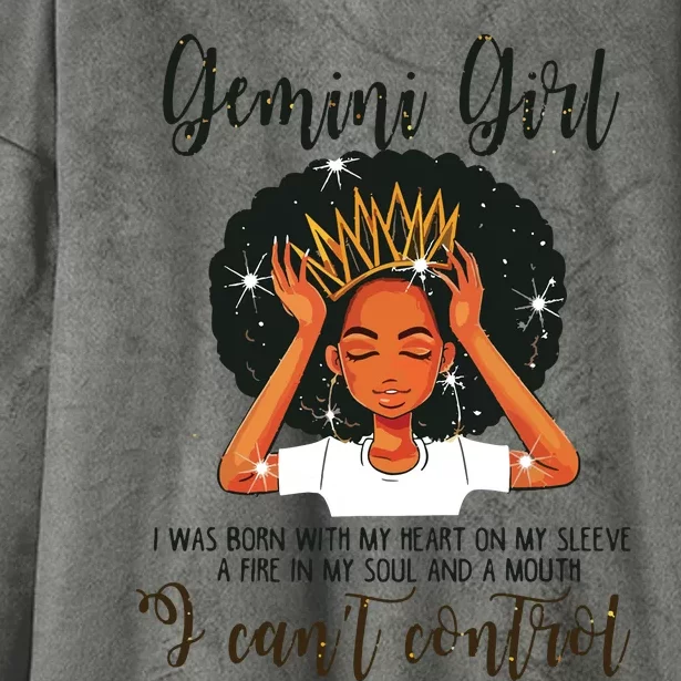 Gemini Girl I Cant Control Zodiac Birthday Black Woman Hooded Wearable Blanket