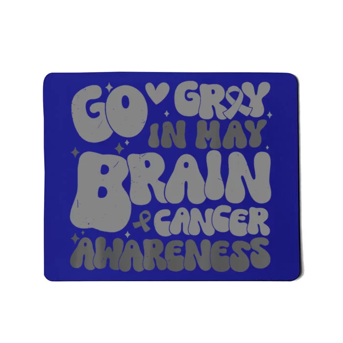 Go Gray In May Brain Cancer Awareness Cute Gift Mousepad