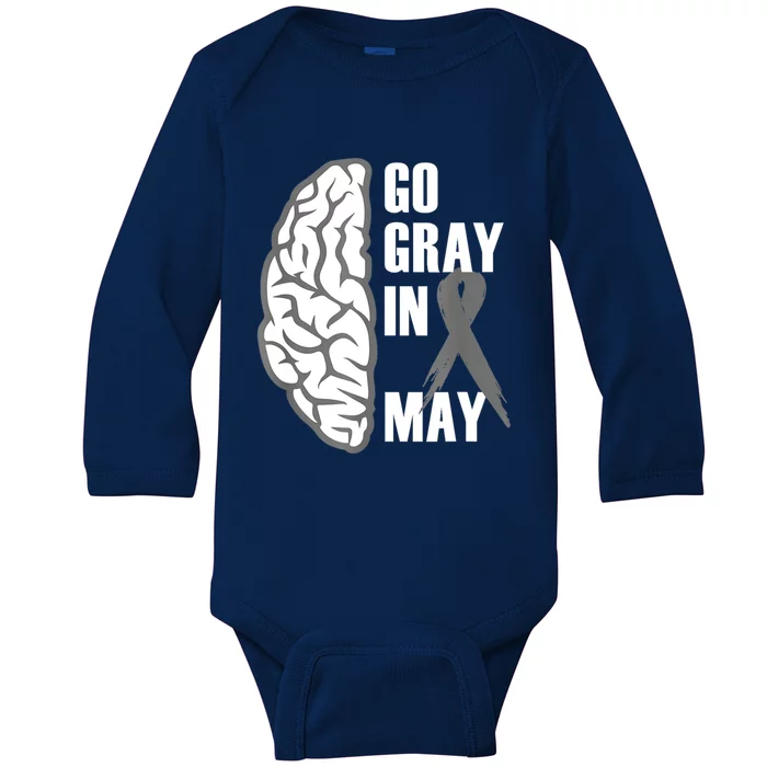 Go Gray In May Brain Cancer Awareness Gift Baby Long Sleeve Bodysuit