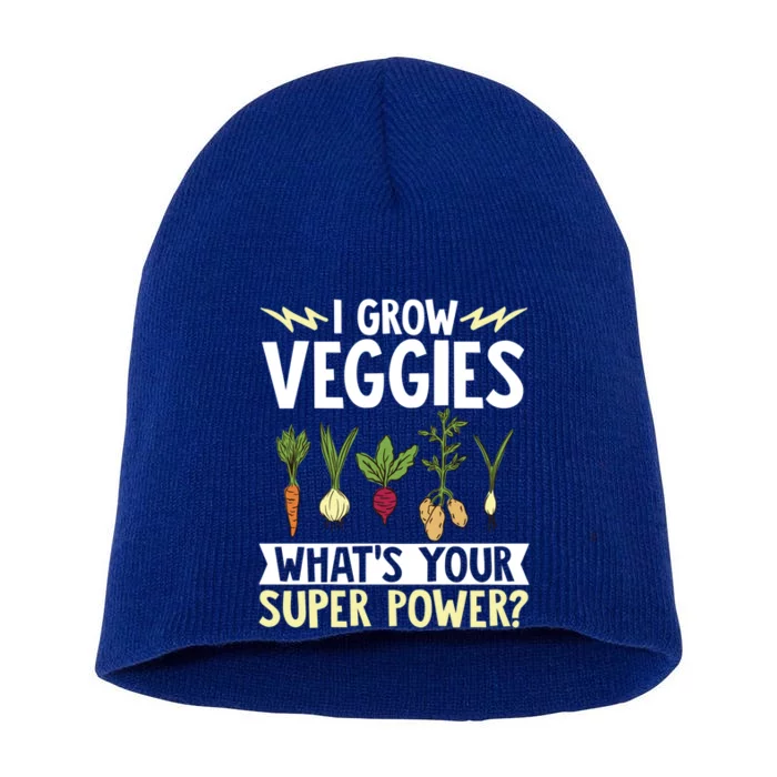 Gardener Gardening I Grow Veggies Super Power? Gift Short Acrylic Beanie