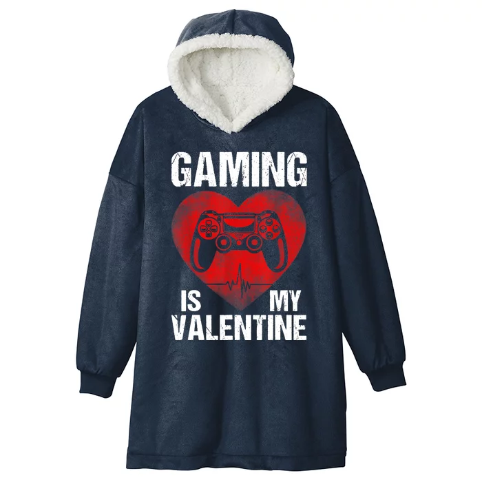 Gamer Gaming Is My Valentine Boys Teen Valentines Hooded Wearable Blanket