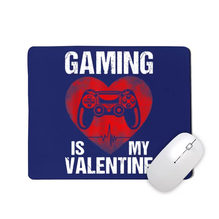 Gamer Gaming Is My Valentine Boys Teen Valentines Mousepad